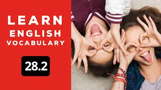 Learn English Vocabulary Daily  #28.2 — British English Podcast