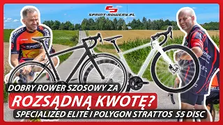 Dobry rower szosowy za rozsądną kwotę? Specialized Allez Elite i Polygon Strattos  S5 Disc