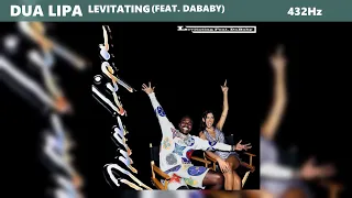 Dua Lipa - Levitating Featuring DaBaby (432Hz)