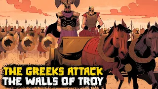 The Greeks Attack the Walls of Troy - The End of a Hope - The Trojan War Saga Ep.12-See U in History