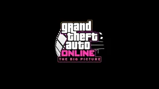 Grand Theft Auto Online - The Big Picture | Teaser Trailer | Concept DLC