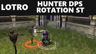 Lotro: Hunter DPS Rotation Single Target (Level 130)