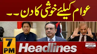 Big Announcement | News Headlines 7 PM | Latest News | Pakistan News