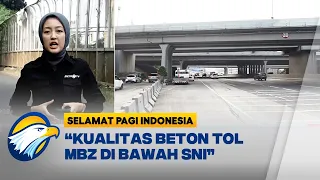 Kacau! Spesifikasi Tol MBZ Jauh Di Bawah Standar