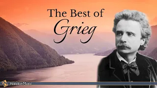 The Best of Edvard Grieg - Holberg Suite, Lyric Pieces, Mozart Piano Sonatas  (Arr. Grieg)