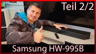 Teil 2/2: Samsung Q-Soundbar HW-Q995B 11.1.4-Kanal kabelloses Dolby Atmos / DTS:X | Test + Fazit