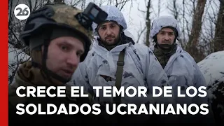 GUERRA RUSIA - UCRANIA | Crece el temor de los soldados ucranianos