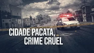 CIDADE PACATA, CRIME CRUEL - Episódio " O Conto Terrível dos Bebês " #investigacaodiscovery