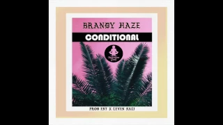 Brandy Haze - Conditional [Prod. ENT & Leven Kali]