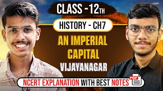 An Imperial Capital Vijayanagara Class 12 History NCERT Explanation in Hindi and Important Questions