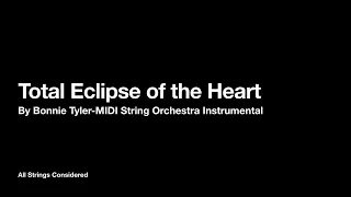 Total Eclipse of the Heart by Bonnie Tyler-MIDI String Orchestra Instrumental