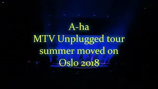 A-ha Live Summer moved on 2018 unplugged tour. Good vocals by Morten