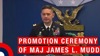 Promotion Ceremony in honor of MAJ James L. Mudd