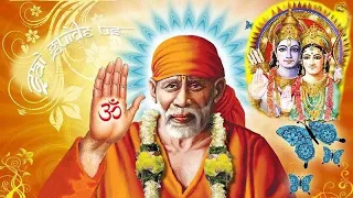 Sai Ram Sai Shyam Sai Bhagwan Shirdi ke Data Sabse Mahan   Sadhana Sargam साई राम साई श्याम