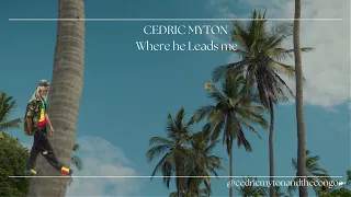 Where He Leads Me · Cedric Myton & Congos