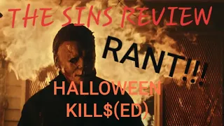 The Sins Review S1 E11: Halloween Kills (RANT!!!)