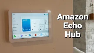 Everything the Amazon Echo Hub Can Do