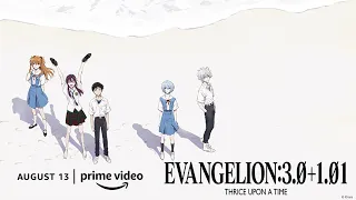 Evangelion: 3.0+1.01 Thrice Upon a Time | Offizieller Trailer | Prime Video DE