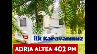 KARAVAN TANITIMLARI - ADRİA ALTEA 402 PH