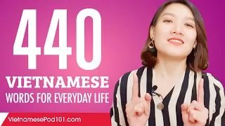 440 Vietnamese Words for Everyday Life - Basic Vocabulary #22