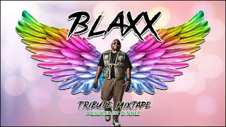 BLAXX TRIBUTE MIX | 2022 BLAXX SOCA TRIBUTE MIXTAPE | Presented BY DJ NINEZ