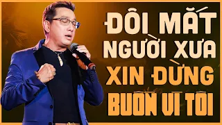 Xin Đừng Buồn Vì Tôi - Liên Khúc Nhạc Vàng Trường Vũ Buồn Không Nói Lên Lời - Nhạc Vàng Hải Ngoại