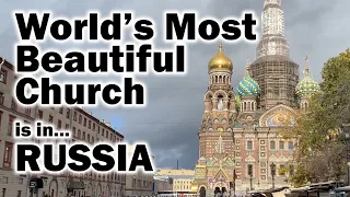 The Worlds Most Beautiful Church is located in Saint Petersburg, Russia