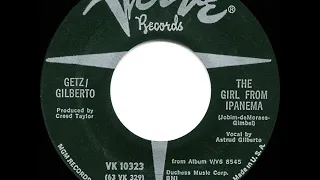 1964 HITS ARCHIVE: The Girl From Ipanema - Stan Getz & Astrud Gilberto (45 single version)