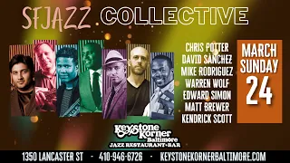 SFJAZZ Collective w/ Chris Potter, David Sánchez, Warren Wolf Set One at Keystone Korner Baltimore