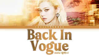 AleXa (알렉사) – Back In Vogue Lyrics (Color Coded Han/Rom/Eng)