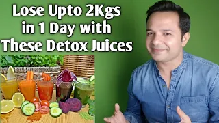 Detox Juices To Lose Upto 2 Kgs in 1 Day