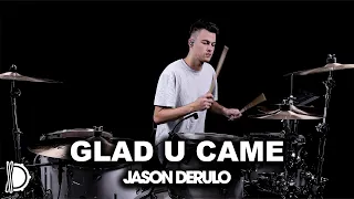 Glad U Came - Jason Derulo | Drum Cover