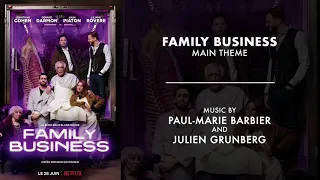 Netflix - Family Business Main Theme