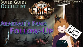 [3.20] Early League Follow Up - Arakaali's Fang Occultist for Path of Exile