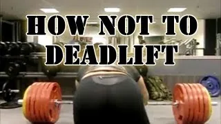 How NOT to deadlift - EPIC FAILS / Как не надо делать мертвую тягу