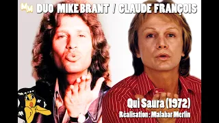 Duo Mike BRANT / Claude FRANÇOIS - Qui Saura (1972)