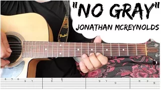 No Gray - Jonathan McReynolds 🎸GUITAR TUTORIAL🎸