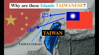 Why does Taiwan own these Islands near China? Story behind Kinmen and Matsu Islands