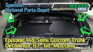 Classic Car Semi Custom Trunk Detailing a '67, '68, Mustang Episode 148 Autorestomod 1