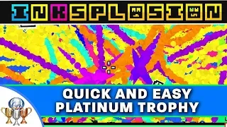 PS4 - Inksplosion - Quick and Easy Platinum Trophy