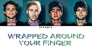 5 Seconds Of Summer - Wrapped Around Your Finger (Color Coded - Lyric)