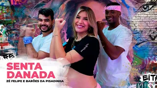 Senta Danada - Zé Felipe e Barões da Pisadinha | Coreografia - Lore Improta