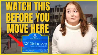 Living In Oshawa - Pros and Cons