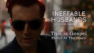 Ineffable Husbands **Good Omens 2** This is Gospel - Panic! At The Disco