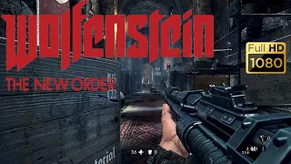 Wolfenstein: The New Order (2014) - Gameplay (PC/Win 10) [1080p60FPS]