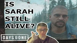 DAYS GONE - Sarah might ACTUALLY be ALIVEEE  - Part 20