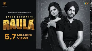 Lakhi Ghuman : Raula Ft. Gurlez Akhtar ( Audio ) | Gopi Sarpanch | Latest Punjabi Song | Noble Music