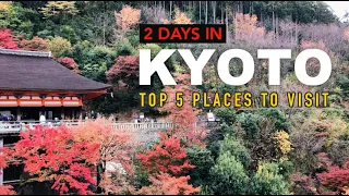 2 Days in KYOTO - TOP 5 Places to visit in Kyoto | Quinlee Boarding Pass