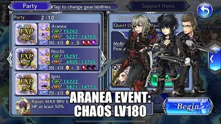 【DFFOO GL】FFXV vs Aranea Event Chaos Lv180