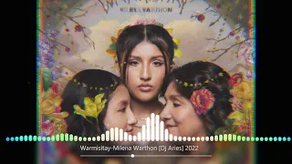 Warmisitay-Milena Warthon [Dj-Aries]